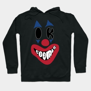 Less Creepy Okay Boomer Clown Hoodie